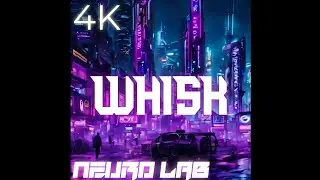 WHISK (RHYTHM WITH A BASS) (NEURO LAB) (OFFICIAL MUSIC) (SPLASH MACHINE)