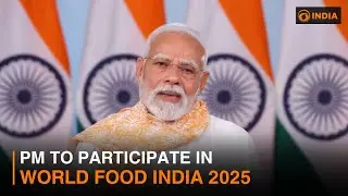 PM to participate in World Food India 2025 & more updates | DD India Live | 6 PM IST