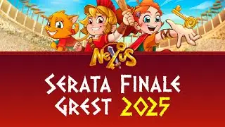 Serata Finale - Grest 2025 - 18/07/2025