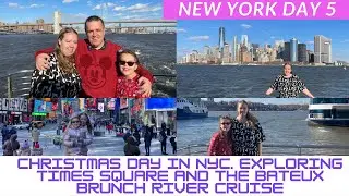 Christmas Day in New York, exploring times square, the high line and a brunch river cruise