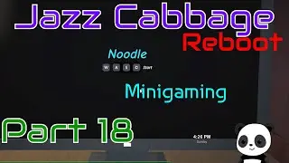 Minigaming | Jazz Cabbage Reboot with Hubby Part 18 | Schedule I