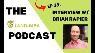 EP 39: How to Build a World Class Team For Your Business | Interview with Brian Rapier