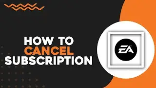 Как отменить подписку EA (самый простой способ)