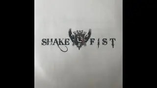 Shakefist (Full EP)