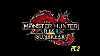 NO LLOREN POR MI YA ESTOY MUERTO. [Monster Hunter Rise] con JMR3240 y Angar Marthor.
