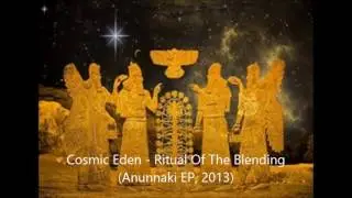 Occult Ritual Drum Music - Ritual Of The Blending (Anunnaki EP) - Instrumental Version (Cosmic Eden)