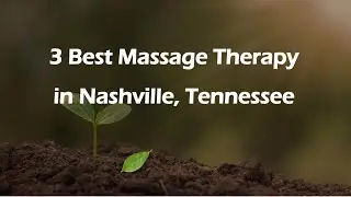 3 Best Massage Therapy in Nashville, Tennessee | Massage Studios