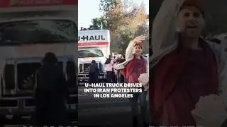 U-Haul truck drives into Iran protesters in Los Angeles