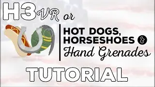 Hot Dogs, Horseshoes, and Hand Grenades (H3VR) Basics Tutorial [Updated]