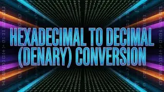 Hexadecimal To Denary Conversion | Hexa To Decimal | Number System | Computer Science (Hindi/Urdu)