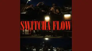 SWITCHA FLOW