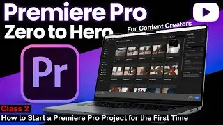 How to Start a New Project in Premiere Pro (Complete Beginner Guide)
