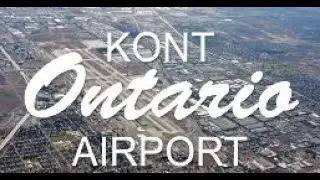 Flying with Tony Arbini into the Ontario International Airport (KONT)- Ontario, California