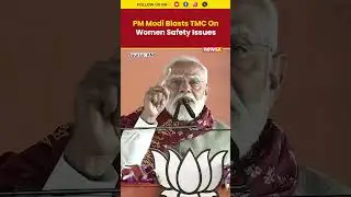 #tmcvsbjp | PM Modi Attacks Mamata&rsquo;s TMC Over Women Safety Failures in West Bengal #shorts