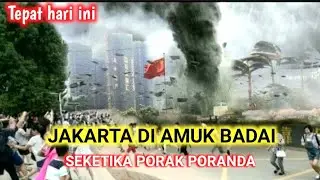 Badai Tornado Ratakan Kota Ibukota Jakarta Baru saja