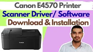 Canon E4570 Printer Scanner Driver / Software Download and Installation 