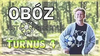 Vlog (#7) - Ob&oacute;z JustFreestyle - turnus 4 (2018) - Relacja z obozowego turnieju Challenge i Panna