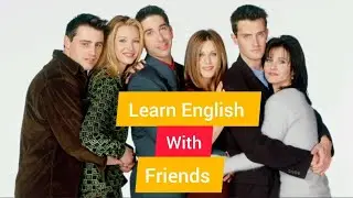 |Learn English with Friends|Learn English with Web Series|Learn Vocabulary, Idioms & Phrasal Verbs|