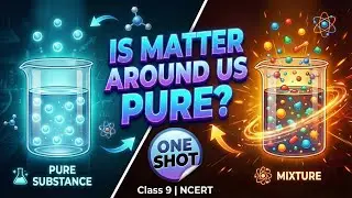 Is Matter Around Us Pure? | Class 9 Science ONE SHOT 🔥 NCERT Full Chapter