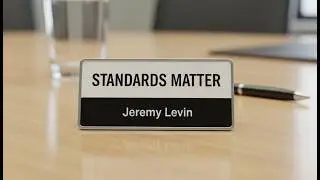 Standards Matter - With Jeremy Levin