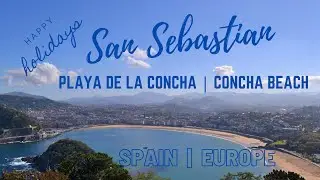 PLAYA DE LA CONCHA | CONCHA BEACH in San Sebastian,SPAIN