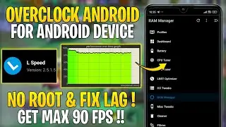 Разгон Android без рута || Новейшее приложение L Speed ​​/ Оптимизация игр и производительности