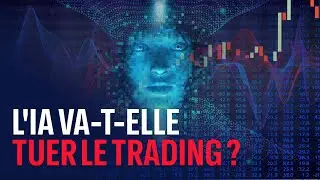 L'IA va-t-elle tuer le Trading ou comment les Hedge Funds se sont gavés ces dernières années?