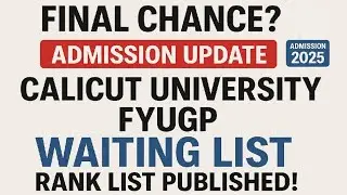 Calicut University FYUGP Admission Waiting Rank List Published 