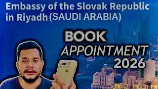 🇸🇰Embassy Of The Slovak Republic In Riyadh ( Saudi Arabia) | Appointment Booking 2026 | Work Permit