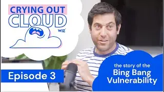 Crying Out Cloud #3 | The Story Of The BingBang Vulnerability