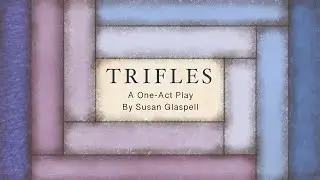 Trifles by Susan Glaspell