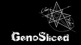 Chaos Rules - GenoSliced