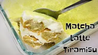 Matcha Latte Tiramisu | No bake | No Oven