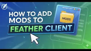 How to add mods to Feather client and to servers!
