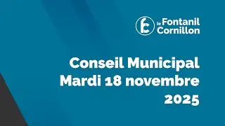 Conseil Municipal - 18/11/2025 - Le Fontanil-Cornillon