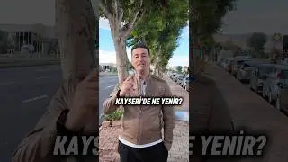 KAYSERİ&rsquo;DE BİR G&Uuml;NDE NE YENİR?
