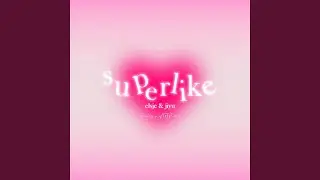 superlike (feat. JIYU)