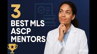 3 MLS ASCP Mentorship Options That Actually Get You Exam-Ready Faster