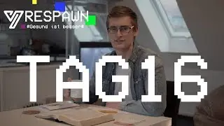 Respawn - Tag 16