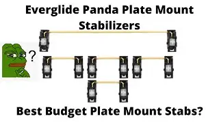 Everglide Panda Plate Mount Stabilizers | Mod/Lubed | SK61 | PLEASE CHECK DISCRIPTION