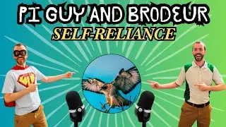 Self-Reliance: Pi Guy and Brodeur
