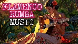 Romantic Flamenco Rumba &bull; Spanish Guitar Love Music &bull; Cuban Latin Instrumental for Dance & Passion