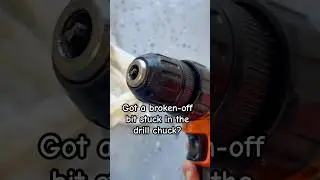 Help! How to get broken and stuck  drill bit out of the chuck?