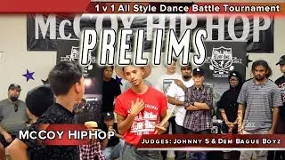 1 v 1 All Style Dance Battle PRELIMS Fresno, Ca. McCoy Hip Hop TURFinc Dance Battle Tour 2017