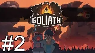 Goliath PC Game - Foxy Business - Part 2 Let's Play Goliath / Gameplay
