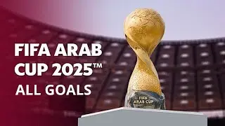 🎥 جميع أهداف كأس العرب 2025 | All Goals FIFA ARAB Cup -2025