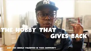 Why Volunteering Should Be Your Next Hobby | Community First
