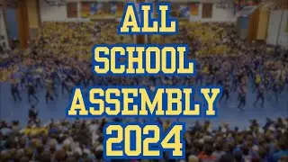 All School Assembly 2024