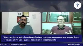 Ecos da Palavra - Lucas 15.1-10 - 