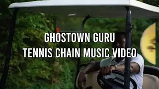 Ghostown Guru - Tennis Chain Music Video